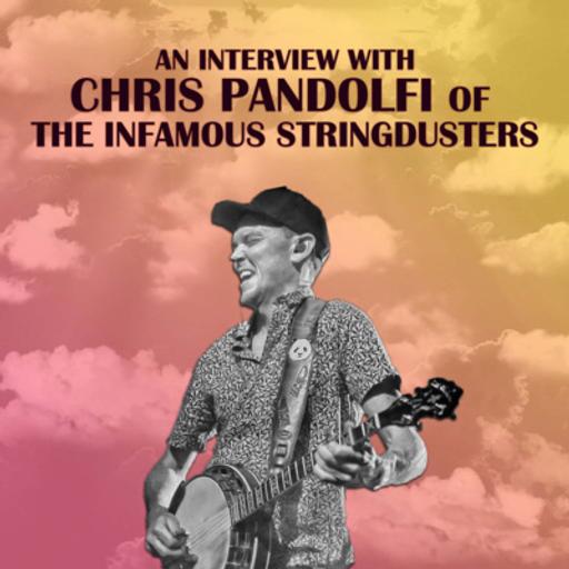 Ep. 98: Chris Pandolfi of The Infamous Stringdusters