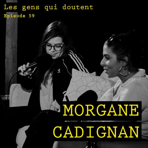 Morgane Cadignan : « J’ai longtemps cru que ‘normal’, c’était une insulte »