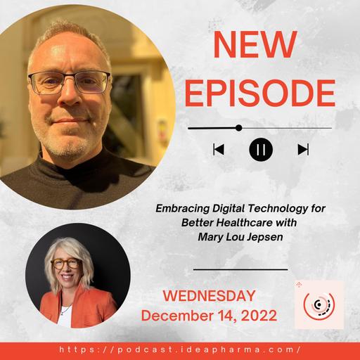 Embracing Digital Technology for Better Healthcare with Mary Lou Jepsen
