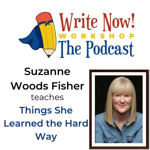 Suzanne Woods Fisher Teaches Things She Learned the Hard Way