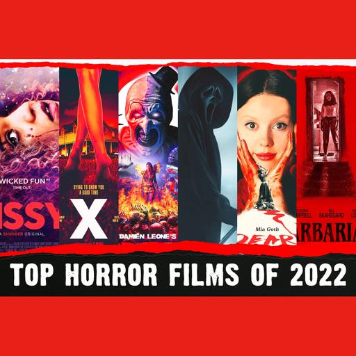 Best Horror Films of 2022 (Hip Hop Heads Talking Horror) | Ep. 147