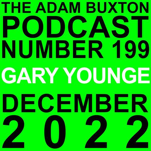 EP.199 - GARY YOUNGE