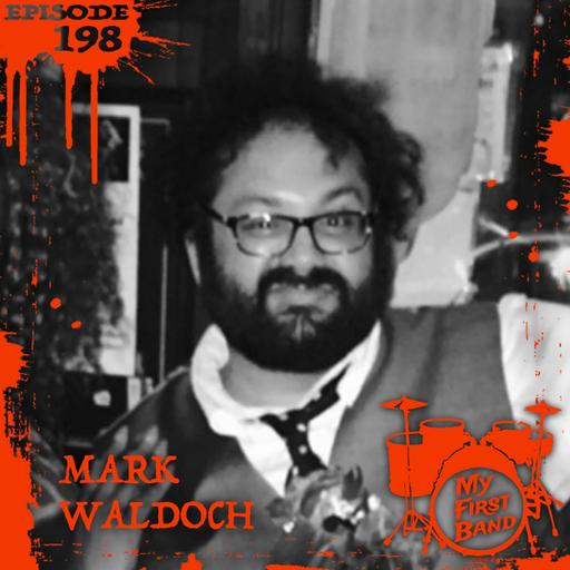 198 – Mark Waldoch (The Celebrated Workingman, Hallelujah Ward)