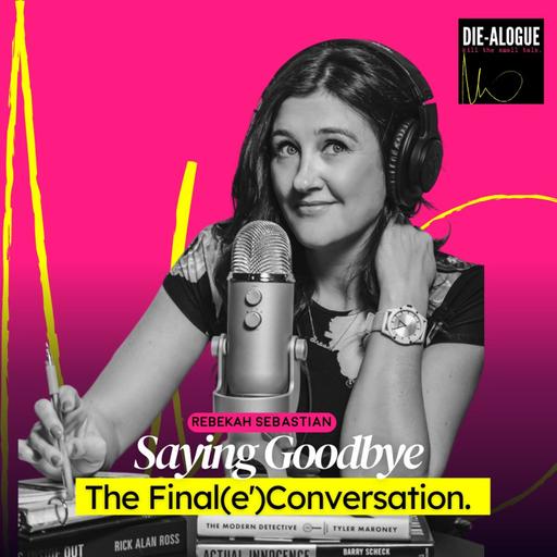 Rebekah Sebastian| The Final (é) Conversation