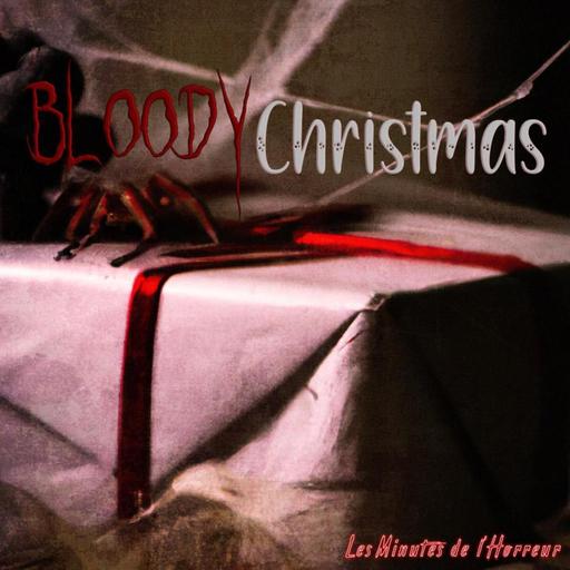 Bloody Christmas #22 : Les voleurs qui se croyaient invisibles