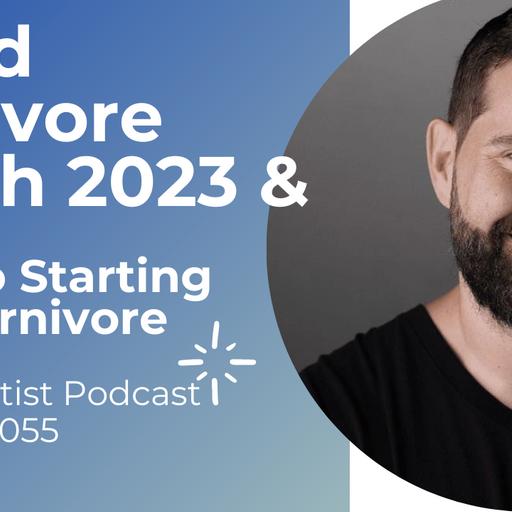 KDP Ep 055: World Carnivore Month and 5 Tips When Starting Keto Carnivore