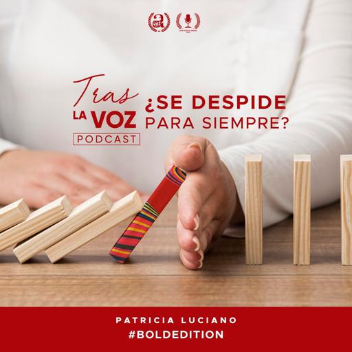Tras la voz, ¿Se despide para siempre?