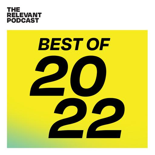 Episode 1029: The Best of 2022