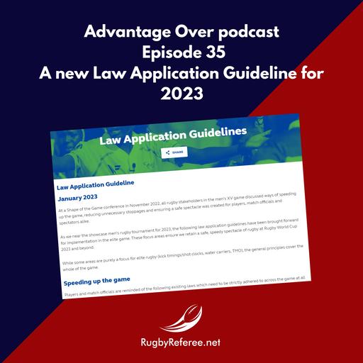 Episode 35 - A new Law Application Guideline for 2023
