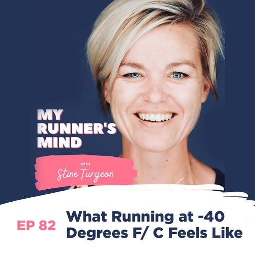 82. What Running at -40 Degrees F/ C Feels Like