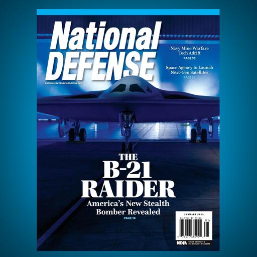January 2023: B-21 Raider, Space Development Agency, Navy Mine Warfare