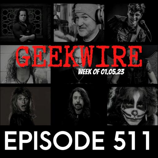 Geekwire: Week of 01.05.23 - Ep511
