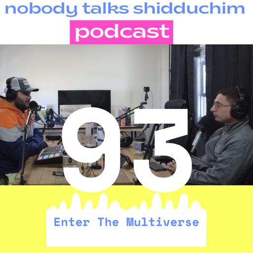 93: Enter The Multiverse - What It Was Like To Be Married For The Day