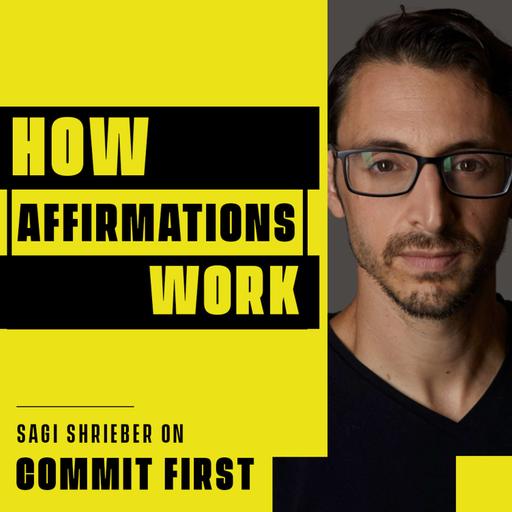 Episode 130: How Affirmations Work