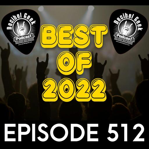 Best of 2022 - Ep512