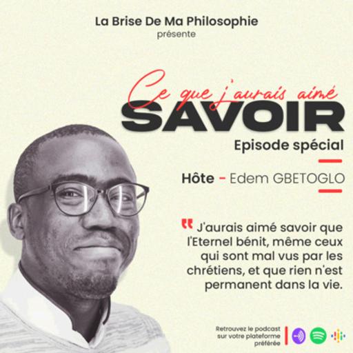 Saison 1 - Épisode spécial (Bonus) - Ce que Edem Gbetoglo aurait aimé savoir