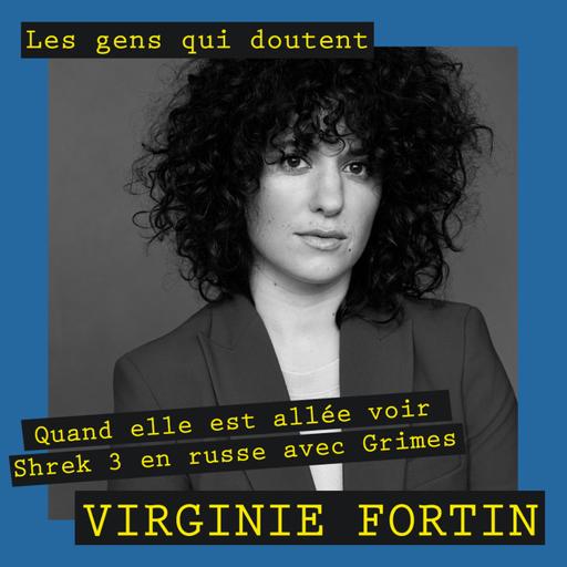 Quand Virginie Fortin a vu Shrek 3 en russe avec Grimes