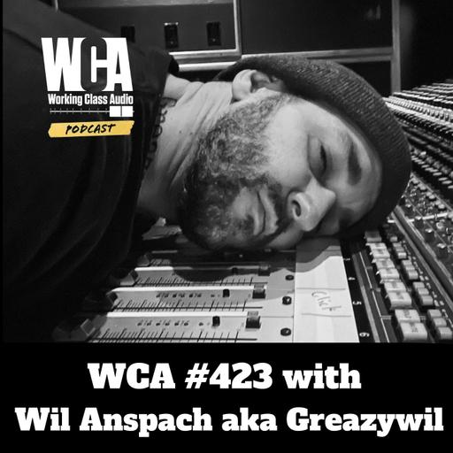 WCA #423 with "Greazy" Wil Anspach - Iraq War, Marine Corp, Purple Heart, Working at East West, Communication, and Those Tik Tok Posts