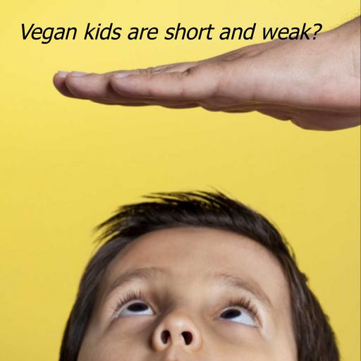 Vegan kids are short and weak