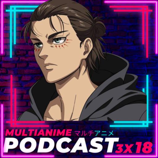 MULTIANIME PODCAST ANIME ESPAÑOL 3X18 | "VOTA POR LO MEJOR DEL AÑO EN LOS ANIME AWARDS DE CRUNCHYROLL" | Película de #KaguyaSama en México | #Anime con Doblaje | JUNG_E | #TheLastOfUs en HBO Máx y m