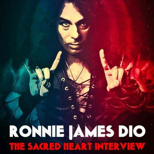#60 Ronnie James Dio | The Sacred Heart Interview 1985