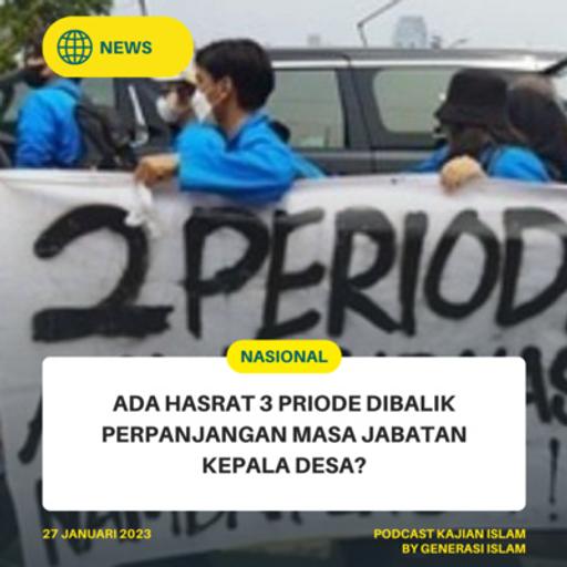 [News] Ada Hasrat 3 Priode Dibalik Perpanjangan Masa Jabatan Kepala Desa?