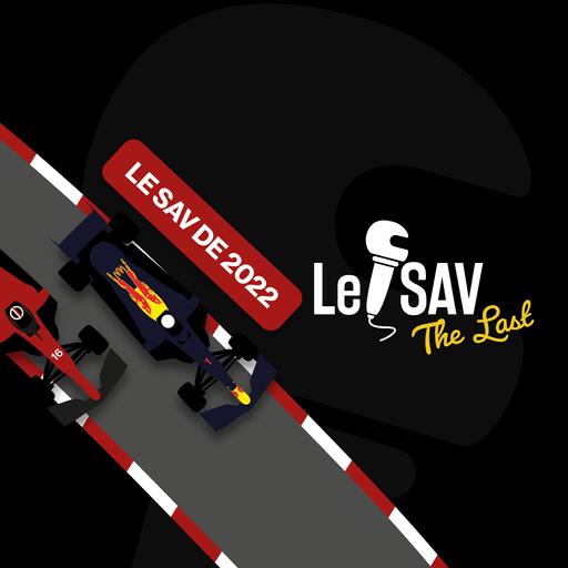 Le SAV, The Last : Le SAV de 2022