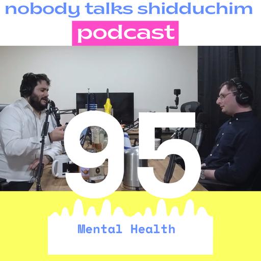 95: Your Mental Health Getup