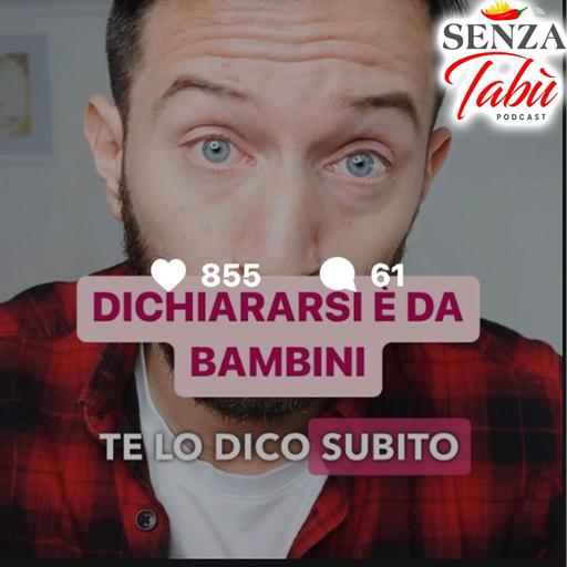 DICHIARSI IN AMORE ⚠️ GIUSTO O SBAGLIATO?