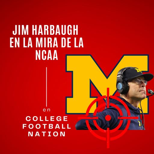 ¿Jim Harbaugh esta en problemas con la NCAA?