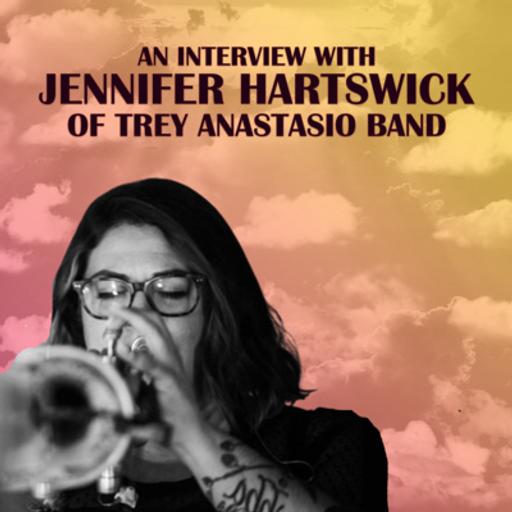 Ep. 102: Jennifer Hartswick of Trey Anastasio Band