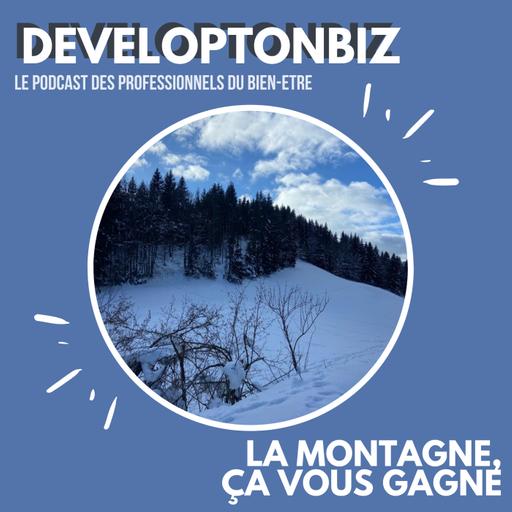La montagne, ça vous gagne !