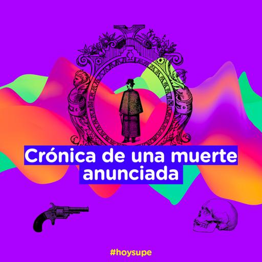 Crónica de una muerte anunciada