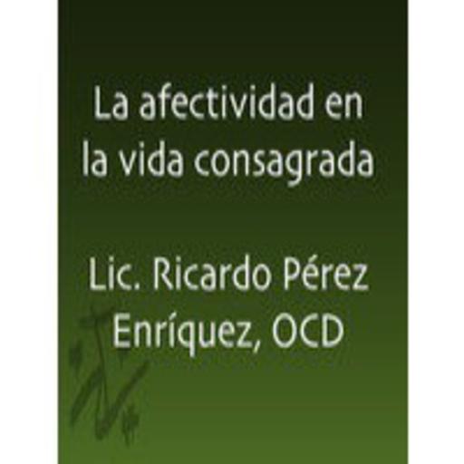 05-02 Afectividad - Ricardo Perez Enriquez, OCD
