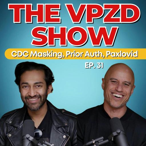 CDC Masking Comments, Prior Auths, Paxlovid Data