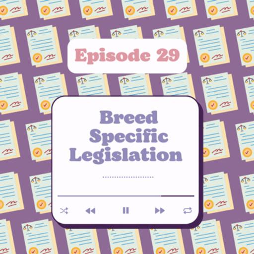 Breed Specific Legislation