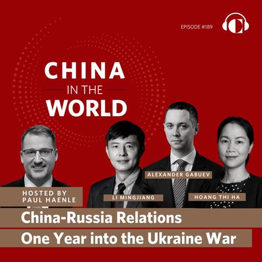 China-Russia Relations One Year into the Ukraine War
