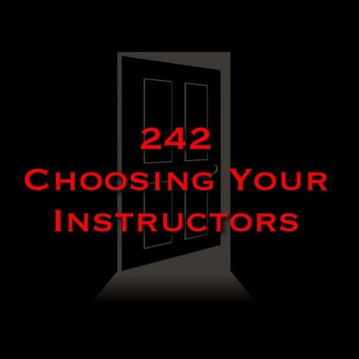 Choosing Your Instructors