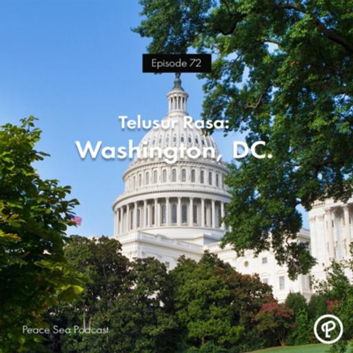Eps. 72 - Telusur Rasa: Washington, D.C