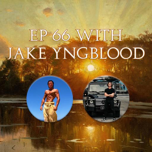 66 - EP 66 with Jake Yngblood: The Synchronicities of Life, Mental Perspectives + the Power of Irrational Optimism