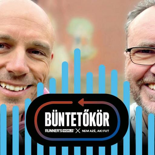Büntetőkör #69 - A futás, mint addikció Pálinkás Szüts Róbert ultrafutóval