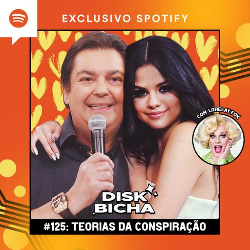 #125: Teorias da Conspiração com Lorelay Fox