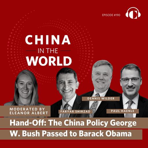 Hand-Off: The China Policy George W. Bush Passed to Barack Obama