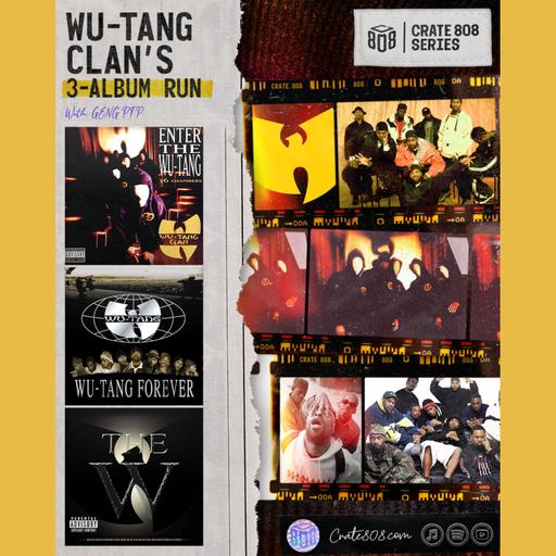 Wu-Tang Clan’s 3-Album Run w/ GENG PTP | Ep. 151