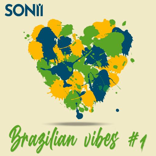 SONII - Brazilian Vibes #1