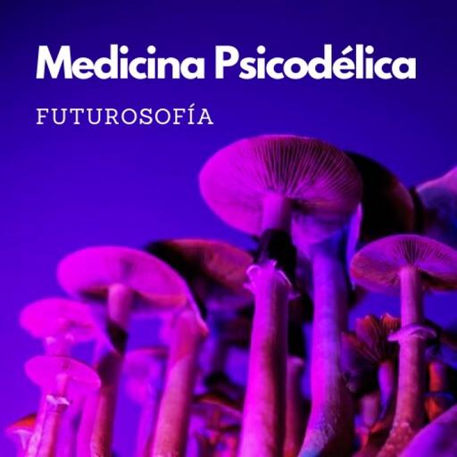 Psilocibina: Medicina Psicodélica