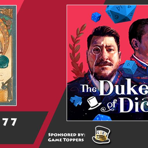 Dukes of Dice - Ep. 277 - Practice