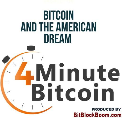 Bitcoin And The American Dream