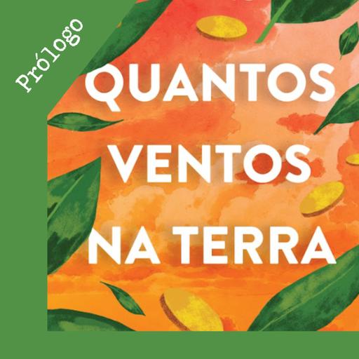 "Quantos Ventos na Terra": Prólogo (Audiobook)