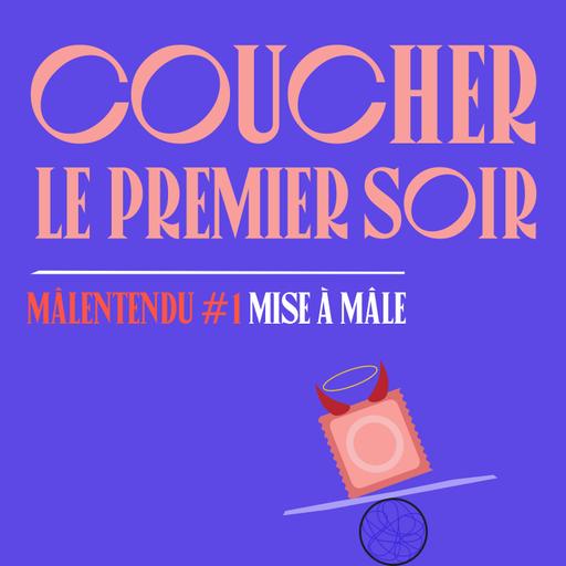 Mâlentendu #1 : coucher le 1er soir (avec @lacelibataire_lavraie)
